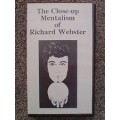 Close-Up Mentalism by Richard Webster Close-Up Mentalism by Richard Webster