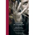 Close-Up Per Il Mondo Reale (Italian) by Alain Iannone