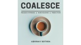 Coalesce by Abhinav Bothra