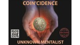 Coin'Cidence by Unknown Mentalist