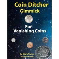 Coin Ditcher Gimmick by Mark Stone