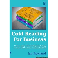 Cold Reading For Business by Ian Rowland