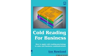 Cold Reading For Business by Ian Rowland