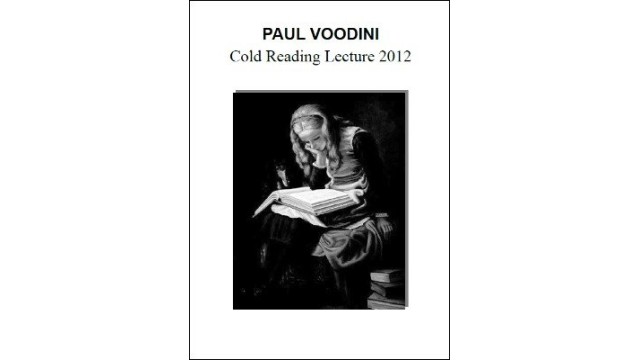 Cold Reading Lecture 2012 by Paul Voodini