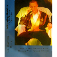 Cold Reading & Mentalism For The Psychic Entertainer by Jonathan Royle