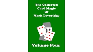 Collected Card Magic Vol 4 by Mark Leveridge