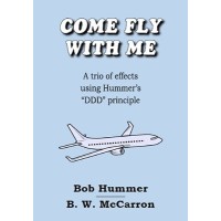 Come Fly With Me by Bob Hummer & B.W. Mccarron