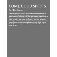 Come Good Spirits by Eddie Joseph