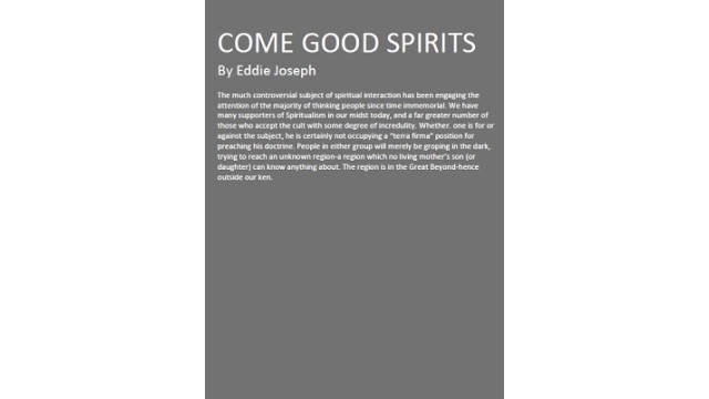 Come Good Spirits by Eddie Joseph