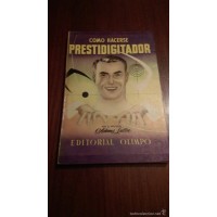 Como Hacerse Prestidigitador by Adams Lutter