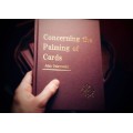 Concerning The Palming Of Cards 2022 by John Galsworthy Concerning The Palming Of Cards 2022 by John Galsworthy