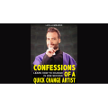Confessions Of A Quick-Change Artist by Luca Lombardo
