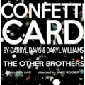 Confetti Card by Darryl Davis & Daryl Williams Confetti Card by Darryl Davis & Daryl Williams