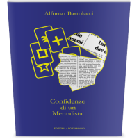 Confidenze Di Un Mentalista Vol. 1 by Alfonso Bartolacci