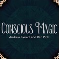 Conscious Magic Episode 1 by Ran Pink And Andrew Gerard Conscious Magic Episode 1 by Ran Pink And Andrew Gerard