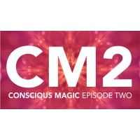 Conscious Magic Episode 2 by Ran Pink And Andrew Gerard