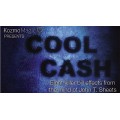 Cool Cash by John T. Sheets And Kozmomagic Cool Cash by John T. Sheets And Kozmomagic