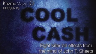 Cool Cash by John T. Sheets And Kozmomagic