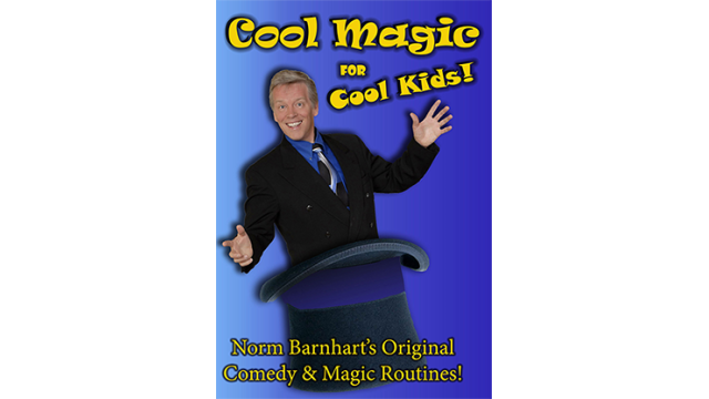 Cool, Kid Show Magic by Norm Barnhart