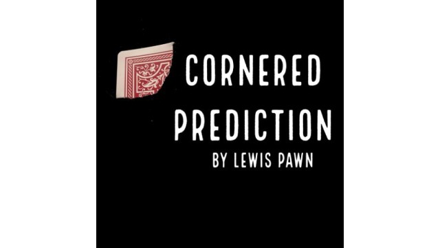 Cornered Prediction by Lewis Pawn