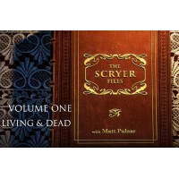 The Scryer Files Vol 1 - Living And Dead by Matt Pulsar