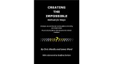Creating The Impossible by Chris Wardle & James Ward