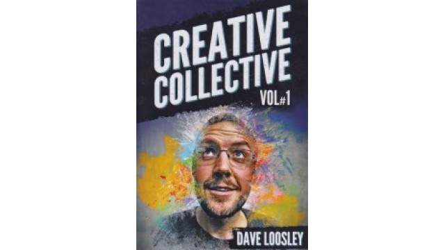 Creative Collection Vol 1 (Lecture Notes Blackpool 2019) By Dave Loosley