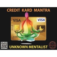 Credit Kard Mantra by Unknown Mentalist