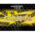 Criminal by Marcos Cruz Criminal by Marcos Cruz