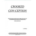 Crooked Con-Ception by Aj Melven Crooked Con-Ception by Aj Melven