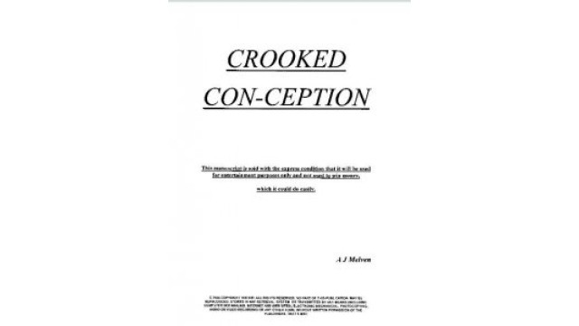 Crooked Con-Ception by Aj Melven