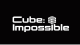 Cube: Impossible by Ryota & Cegchi