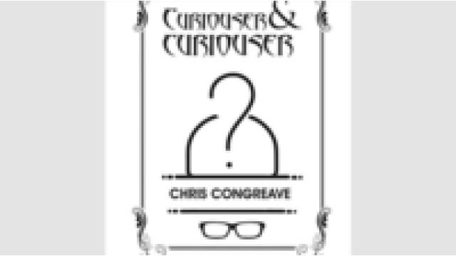 Curiouser And Curioser by Chris Congreave