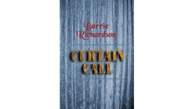 Curtain Call by Barrie Richardson