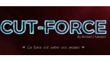 Cut-Force (French) by Mickael Chatelain