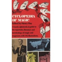Cyclopedia Of Magic by Henry Hay