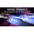 D'Angelo's Touch by Rafael D'Angelo D'Angelo's Touch by Rafael D'Angelo