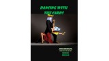 Dancing With The Cards by Michael Breggar