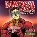 Daredevil Deck by Henry Evans Daredevil Deck by Henry Evans