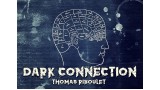 Dark Connection by Thomas Riboulet