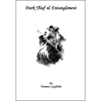 Dark Thief And Entanglement by Tommaso Guglielmi