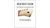 Dead Man's Hand by Steve Pellegrino