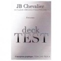 Deck Test by Jb Chevalier Deck Test by Jb Chevalier