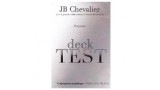 Deck Test by Jb Chevalier Deck Test by Jb Chevalier