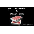 Deck Through Box by Kenneth Costa Deck Through Box by Kenneth Costa