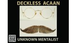 Deckless Acaan (Almost Anything @ Almost Anything) by Unknown Mentalist