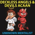 Deckless Angels And Devils Acaan by Unknown Mentalist Deckless Angels And Devils Acaan by Unknown Mentalist