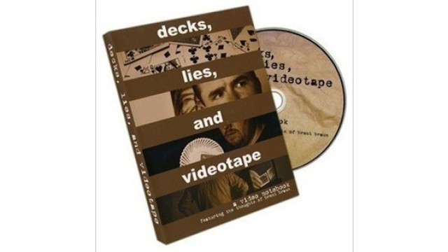 Decks, Lies And Videotape by Brent Braun