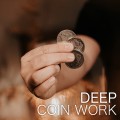Deep Magic Seminars Winter 2021 - Deep Coin Work Day 1 by Ben Earl Deep Magic Seminars Winter 2021 - Deep Coin Work Day 1 by Ben Earl