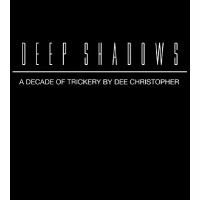 Deep Shadows by Dee Christopher